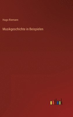 bokomslag Musikgeschichte in Beispielen