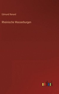 bokomslag Rheinische Wasserburgen