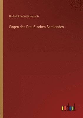 bokomslag Sagen des Preussischen Samlandes