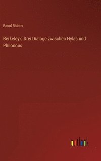 bokomslag Berkeley's Drei Dialoge zwischen Hylas und Philonous