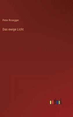 bokomslag Das ewige Licht