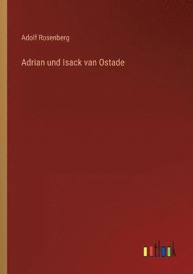 Adrian und Isack van Ostade 1