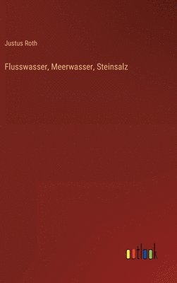 bokomslag Flusswasser, Meerwasser, Steinsalz