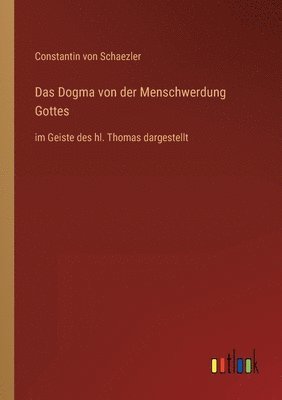 bokomslag Das Dogma von der Menschwerdung Gottes