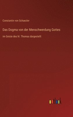 bokomslag Das Dogma von der Menschwerdung Gottes