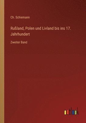 bokomslag Rußland, Polen und Livland bis ins 17. Jahrhundert