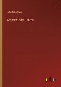 bokomslag Geschichte des Tanzes