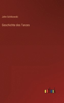 bokomslag Geschichte des Tanzes