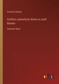 bokomslag Schillers sämmtliche Werke in zwölf Bänden