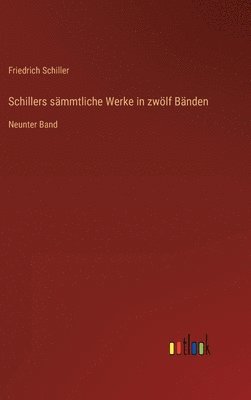 bokomslag Schillers smmtliche Werke in zwlf Bnden