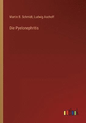 Die Pyelonephritis 1