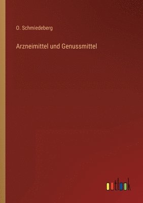 bokomslag Arzneimittel und Genussmittel