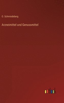 bokomslag Arzneimittel und Genussmittel