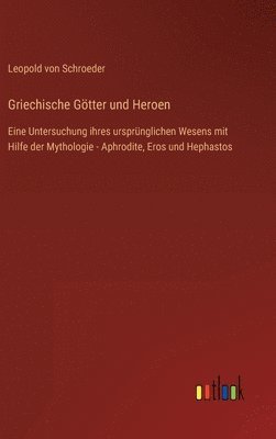 bokomslag Griechische Gtter und Heroen