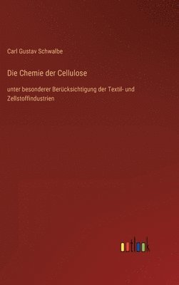 bokomslag Die Chemie der Cellulose