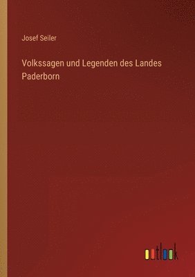 Volkssagen und Legenden des Landes Paderborn