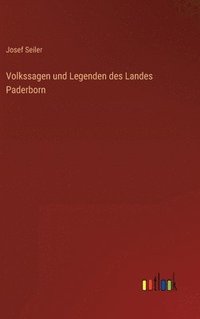 bokomslag Volkssagen und Legenden des Landes Paderborn