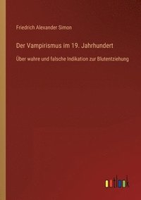 bokomslag Der Vampirismus im 19. Jahrhundert