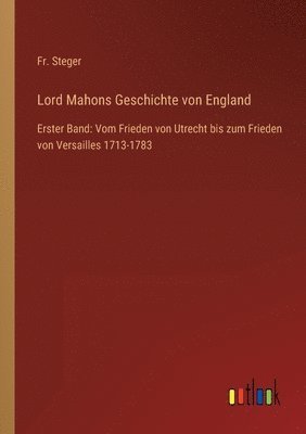 bokomslag Lord Mahons Geschichte von England