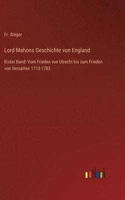 bokomslag Lord Mahons Geschichte von England