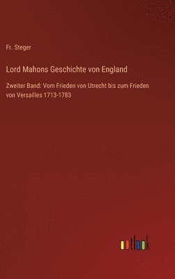 Steger - Lord Mahons Geschichte von England, Inbunden