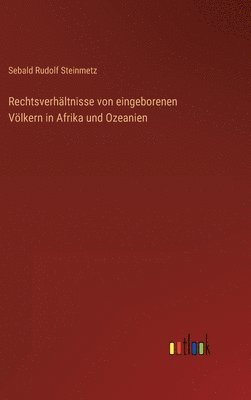 bokomslag Rechtsverhltnisse von eingeborenen Vlkern in Afrika und Ozeanien