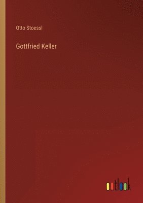 bokomslag Gottfried Keller