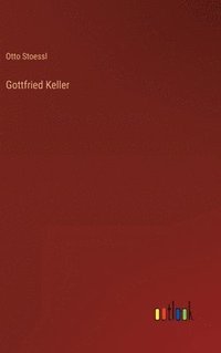 bokomslag Gottfried Keller
