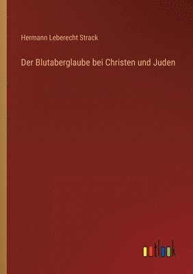Blutaberglaube bei Christen und Juden