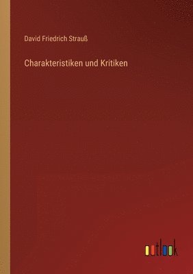 bokomslag Charakteristiken und Kritiken