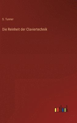 bokomslag Die Reinheit der Claviertechnik