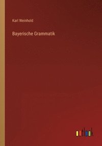 bokomslag Bayerische Grammatik