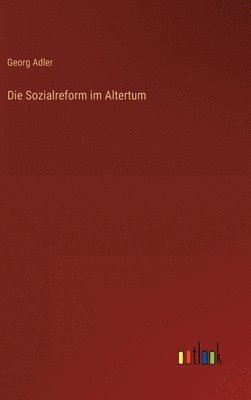 bokomslag Die Sozialreform im Altertum