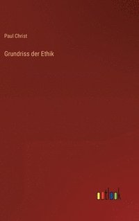 bokomslag Grundriss der Ethik