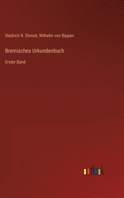 Bremisches Urkundenbuch 1