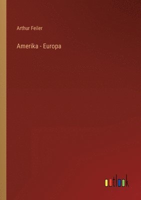 bokomslag Amerika - Europa