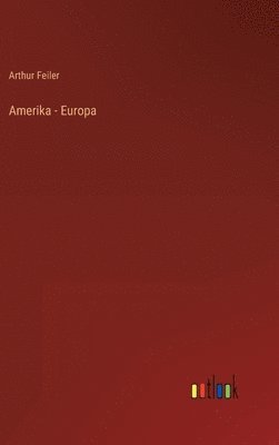 bokomslag Amerika - Europa