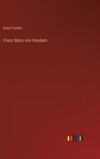 bokomslag Franz Baco von Verulam
