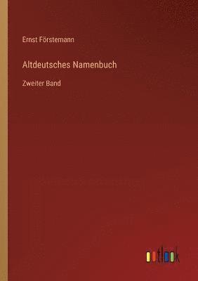 Altdeutsches Namenbuch 1