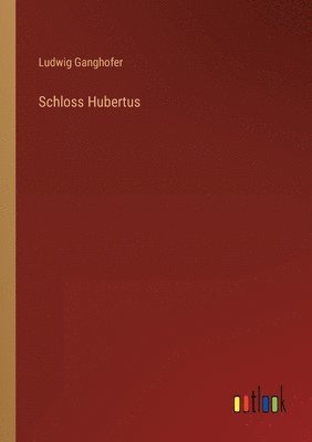 bokomslag Schloss Hubertus