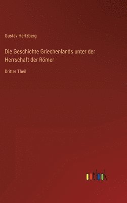 Geschichte Griechenlands unter der Herrschaft der Römer