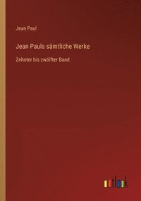 bokomslag Jean Pauls sämtliche Werke