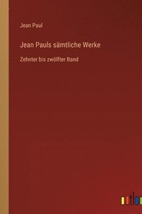 bokomslag Jean Pauls sämtliche Werke