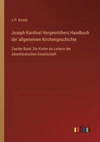 bokomslag Joseph Kardinal Hergenroethers Handbuch der allgemeinen Kirchengeschichte