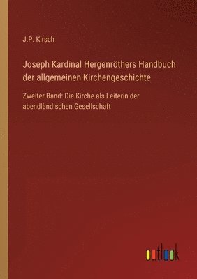 bokomslag Joseph Kardinal Hergenröthers Handbuch der allgemeinen Kirchengeschichte
