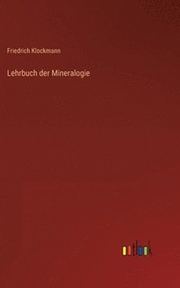 bokomslag Lehrbuch der Mineralogie