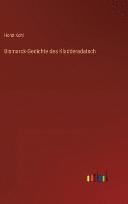 bokomslag Bismarck-Gedichte des Kladderadatsch