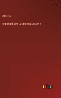 bokomslag Handbuch der Deutschen Sprache