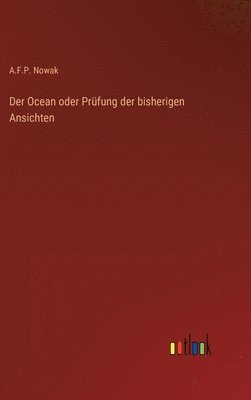 Ocean oder Prüfung der bisherigen Ansichten
