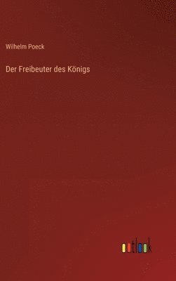 bokomslag Der Freibeuter des Knigs